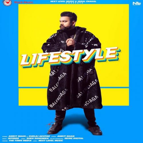 Lifestyle Amrit Maan, Gurlej Akhtar Mp3 Song Free Download