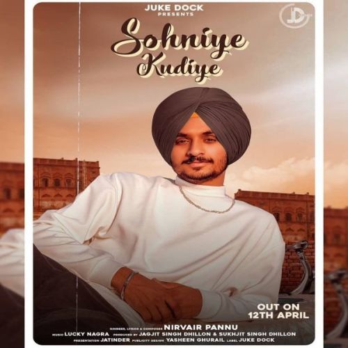 Sohniye Kudiye Nirvair Pannu Mp3 Song Free Download