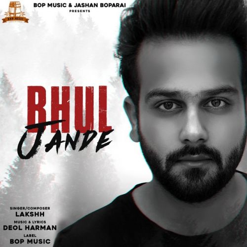 Bhul Jande Lakshh Mp3 Song Free Download