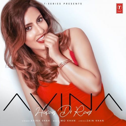 Husan Di Rani Avina Shah Mp3 Song Free Download