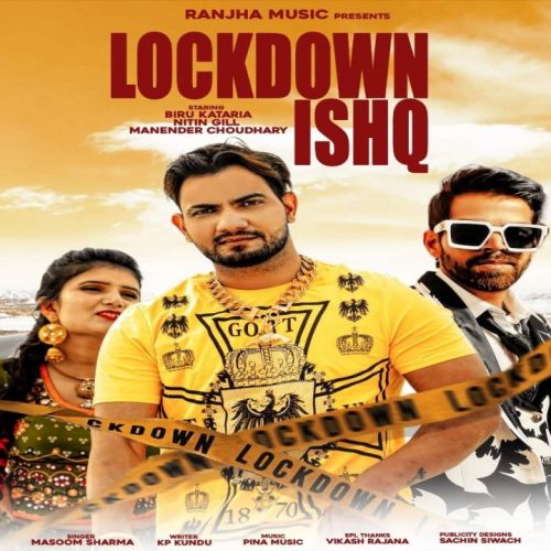 Lockdown Ishq Masoom Sharma Mp3 Song Free Download