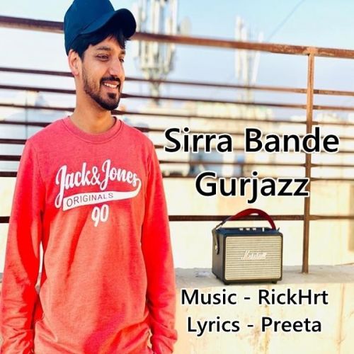 Sirra Bande GurJazz Mp3 Song Free Download