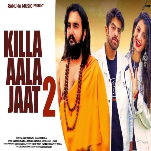 Kille Aala Jaat 2 Masoom Sharma, Sheenam Katholic Mp3 Song Free Download