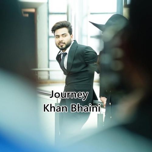 Journey Khan Bhaini Mp3 Song Free Download