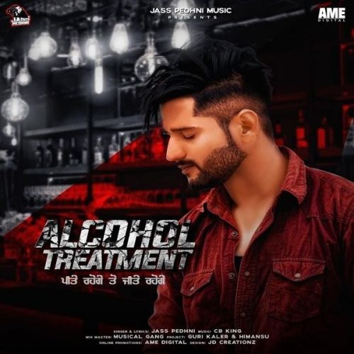 Alcohol Treatment Jass Pedhni Mp3 Song Free Download