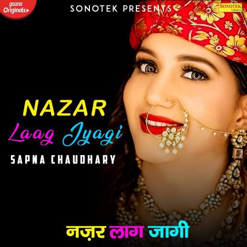 Nazar Laag Jyagi Sapna Chaudhary, Vishvajeet Choudhary Mp3 Song Free Download