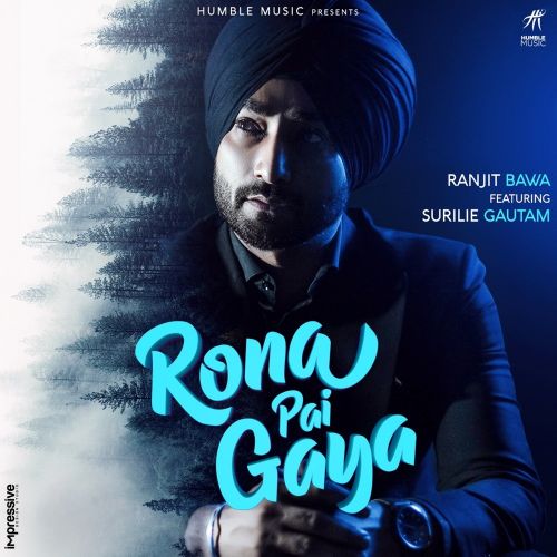 Rona Pai Gaya Ranjit Bawa Mp3 Song Free Download