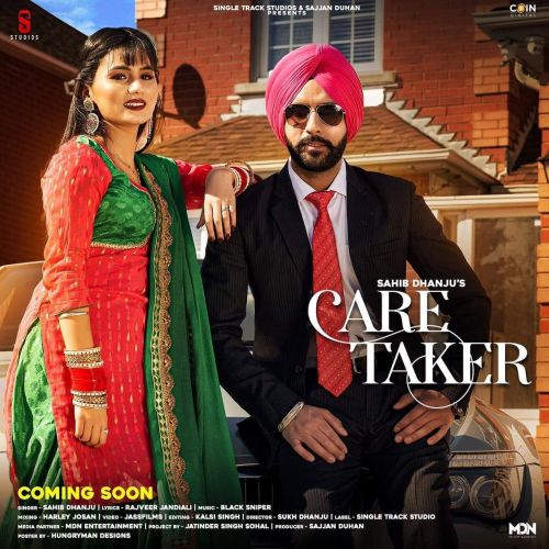 Care Taker Sahib Dhanju Mp3 Song Free Download