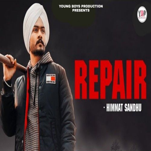 Repair Himmat Sandhu Mp3 Song Free Download