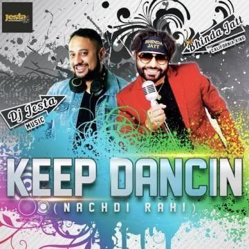 Keep Dancin (Nachdi Rahi) Bhinda Jatt Mp3 Song Free Download