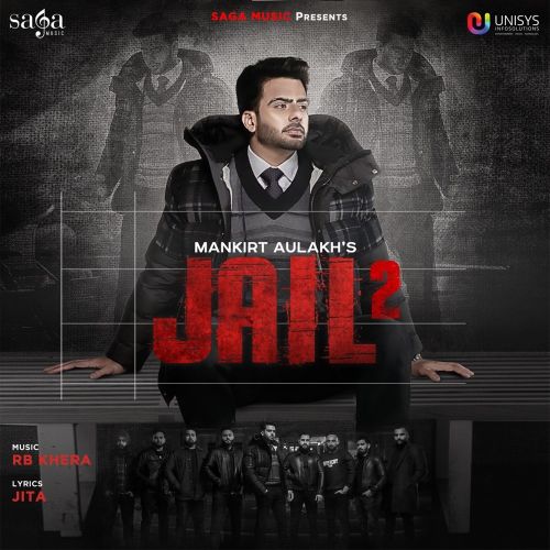 Jail 2 Mankirat Aulakh Mp3 Song Free Download