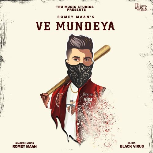 Ve Mundeya Romey Maan Mp3 Song Free Download