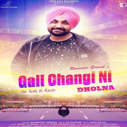 Gall Changi Ni Dholna Ravinder Grewal Mp3 Song Free Download