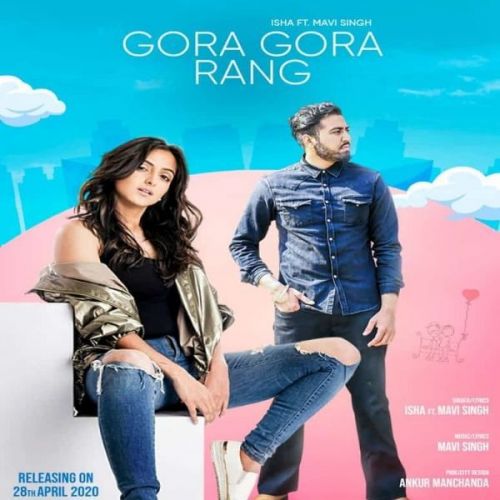 Gora Gora Rang Isha, Mavi Singh Mp3 Song Free Download