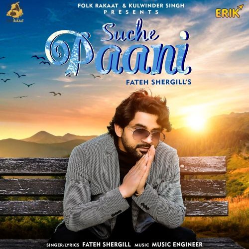 Suche Paani Fateh Shergill Mp3 Song Free Download