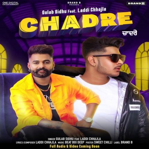 Chadre Gulab Sidhu, Laddi Chhajla Mp3 Song Free Download