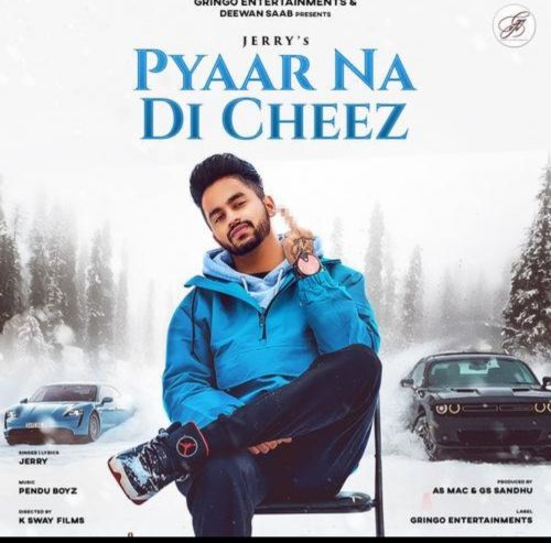 Pyaar Na Di Cheez Jerry Mp3 Song Free Download