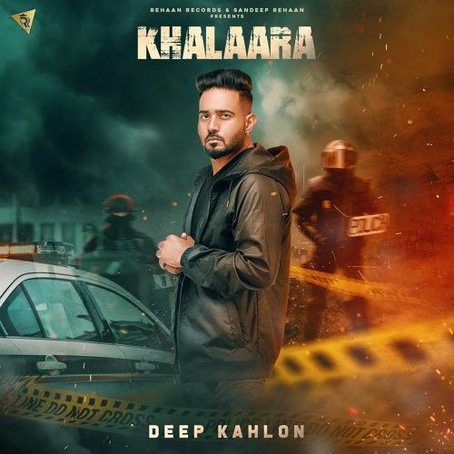 Khalaara Deep Kahlon Mp3 Song Free Download