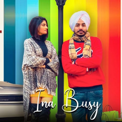 Ina Busy Akash Narwal Mp3 Song Free Download