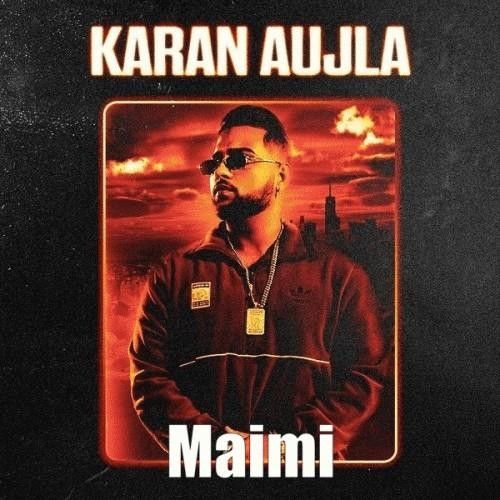 Maimi Karan Aujla, Paul G Mp3 Song Free Download