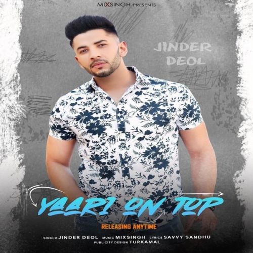 Yaari on Top Jinder Deol Mp3 Song Free Download