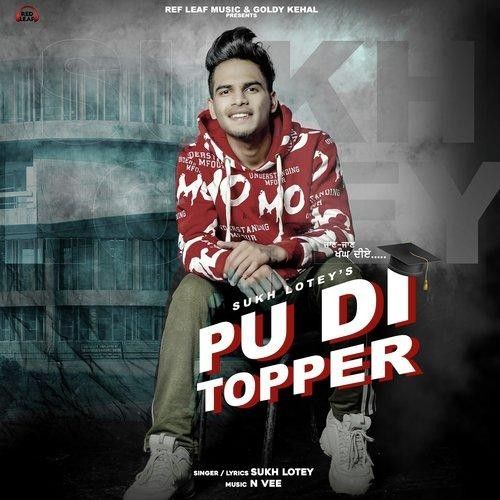 Pu Di Topper Sukh Lotey Mp3 Song Free Download