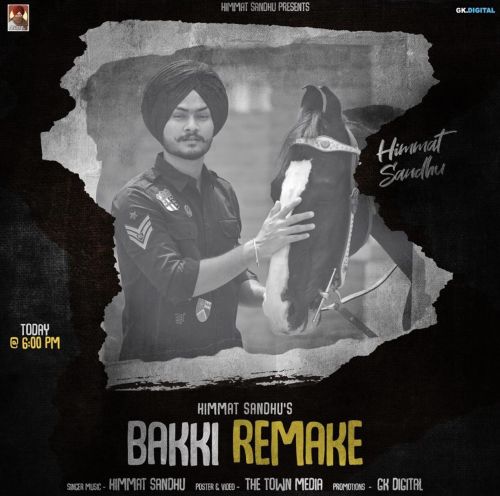 Bakki Remake Himmat Sandhu Mp3 Song Free Download