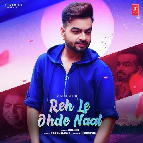 Reh Le Ohde Naal Runbir Mp3 Song Free Download