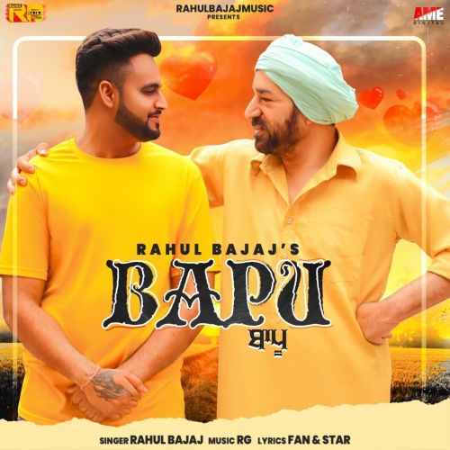 Bapu Rahul Bajaj Mp3 Song Free Download