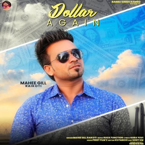 Dollar Again Mahee Gill Raikoti Mp3 Song Free Download