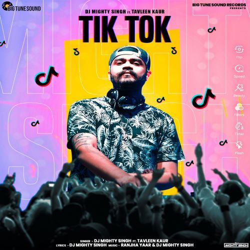 Tik Tok DJ Mighty Singh, Tavleen Kaur Mp3 Song Free Download