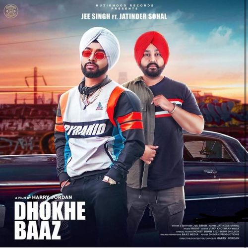 Dhokhe Baaz Jee Singh, Jatinder Sohal Mp3 Song Free Download