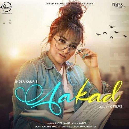Aakad Inder Kaur, Kaater Mp3 Song Free Download