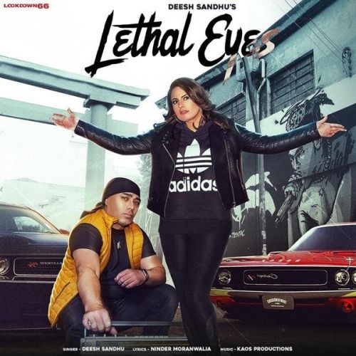 Lethal Eyes Deesh Sandhu Mp3 Song Free Download