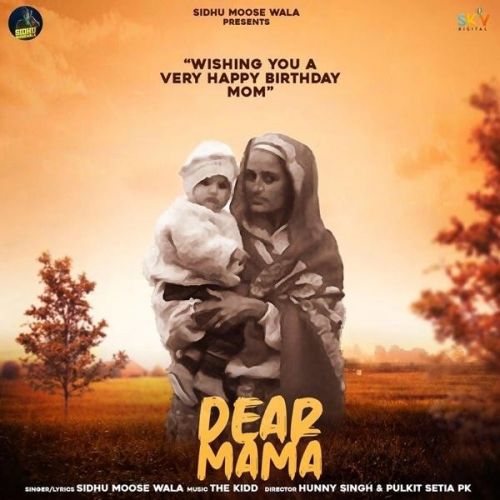 Dear Mama Sidhu Moose Wala Mp3 Song Free Download