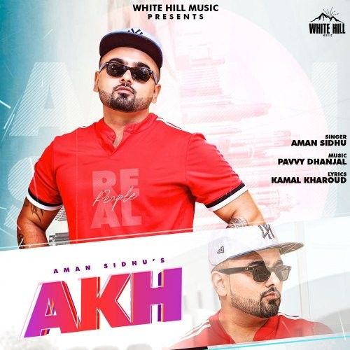 Akh Aman Sidhu Mp3 Song Free Download