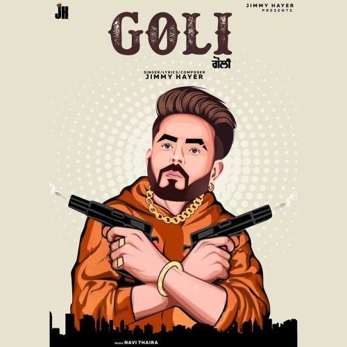 Goli Jimmy Hayer Mp3 Song Free Download