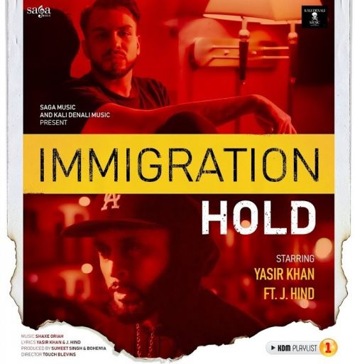 Immigration Hold Yasir Khan, J Hind Mp3 Song Free Download