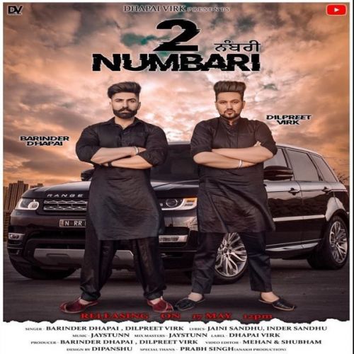 2 Numbari Barinder Dhapai, Dilpreet Virk Mp3 Song Free Download