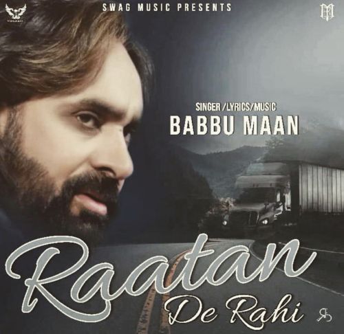 Raatan De Rahi Babbu Maan Mp3 Song Free Download