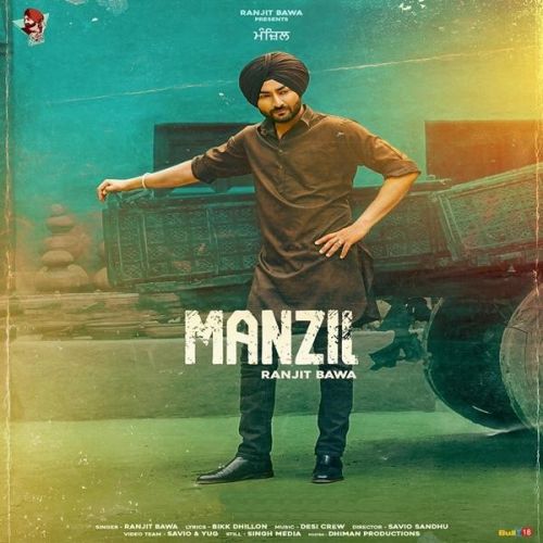 Manzil Ranjit Bawa Mp3 Song Free Download