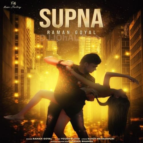 Supna Raman Goyal Mp3 Song Free Download