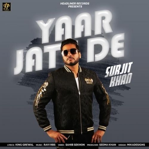 Yaar Jatt De Surjit Khan Mp3 Song Free Download