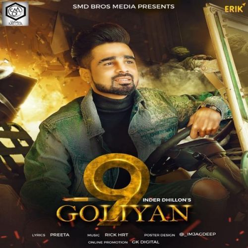 9 Goliyan Inder Dhillon Mp3 Song Free Download