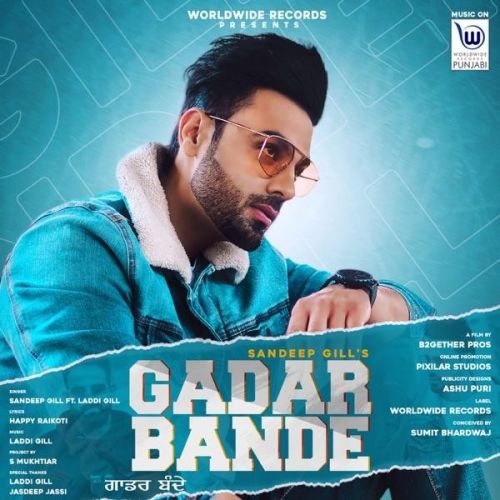 Gadar Bande Sandeep Gill Mp3 Song Free Download