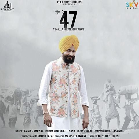 San 47 Pamma Dumewal Mp3 Song Free Download