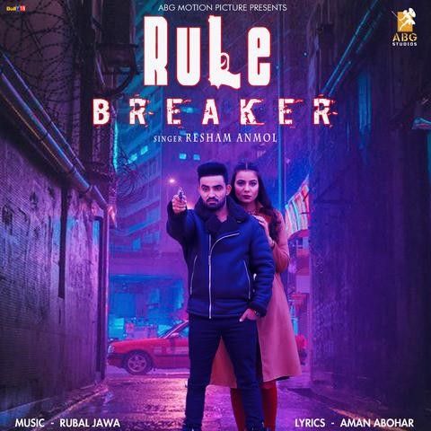 Rule Breaker Resham Singh Anmol Mp3 Song Free Download