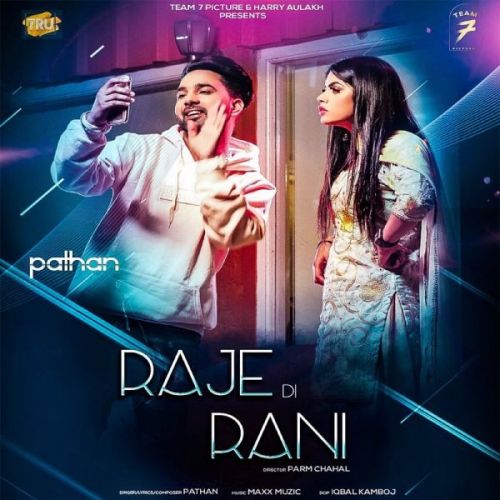 Raje Di Rani Pathan Mp3 Song Free Download