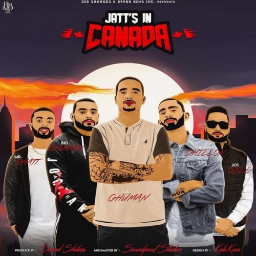 Jatts In Canada Big Ghuman Mp3 Song Free Download