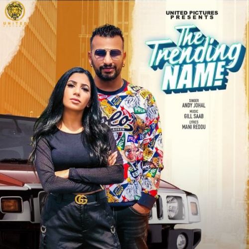 The Trending Name Andy Johal Mp3 Song Free Download